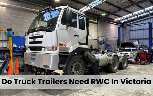 Do Truck Trailers Need RWC In Victoria