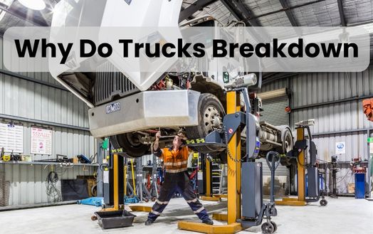 Why Do Trucks Breakdown